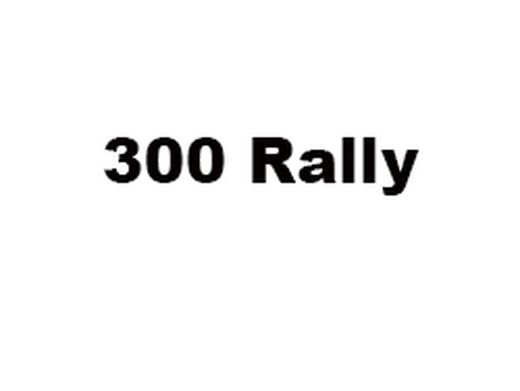 300 RALLY
